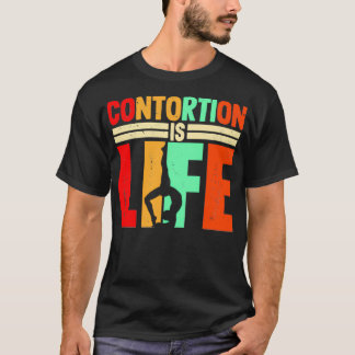 Camiseta Contorsión es regalo de vida para los contorsionis