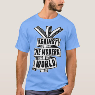 Camiseta Contra El Mundo Moderno
