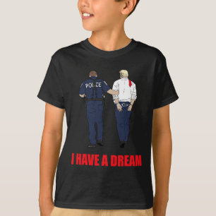 Camiseta Contra Trump, tengo un sueño policial: arrestar a 
