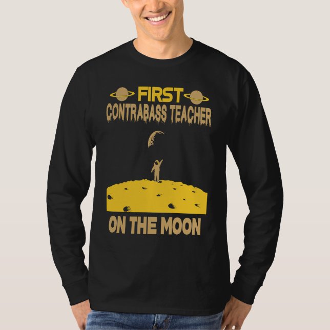 Camiseta Contrabass Teacher On The Moon (Anverso)