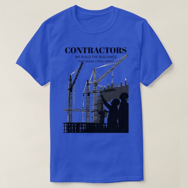 Camiseta Contratistas construimos los edificios que hacen l (Diseño del anverso)