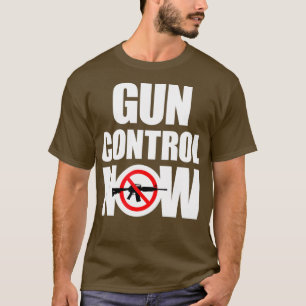 Camiseta Control de armas ahora protesta contra la reforma 