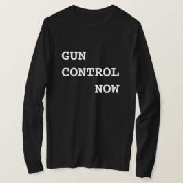 Camiseta Control de armas ahora, texto en negrita y blanco,
