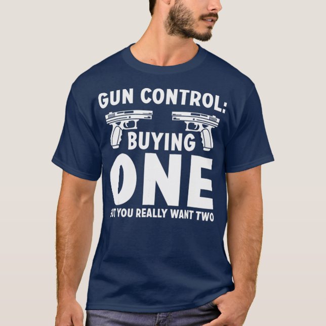Camiseta Control De Armas Comprando Uno Pero Realmente Quie (Anverso)