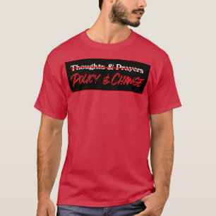Camiseta Control De Armas De Política Y Cambio