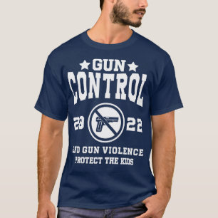 Camiseta Control De Armas Fin Violencia De Armas Proteger A