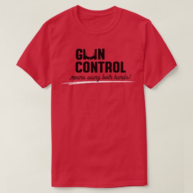 Camiseta Control de armas significa utilizar ambas manos (Diseño del anverso)