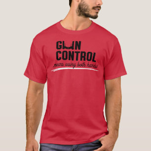 Camiseta Control de armas significa utilizar ambas manos