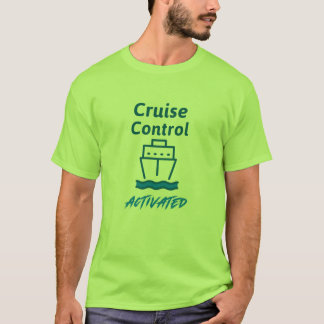 Camiseta Control de crucero - Activado