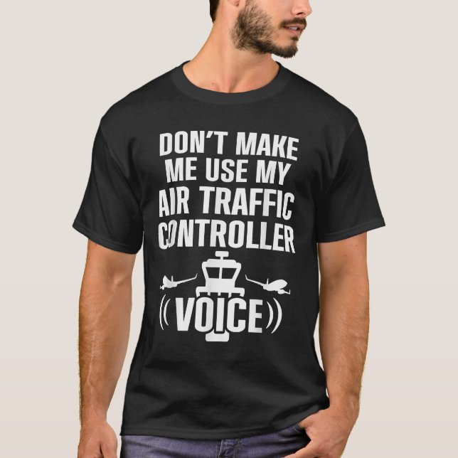 Camiseta Control de tráfico aéreo de voz ATC Control de vue (Anverso)