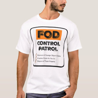 Camiseta Control FOD Patrol Objeto externo Debri TShirt
