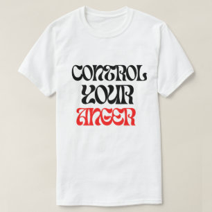 Camiseta Controla Tu Ira - Carácter Musulmán