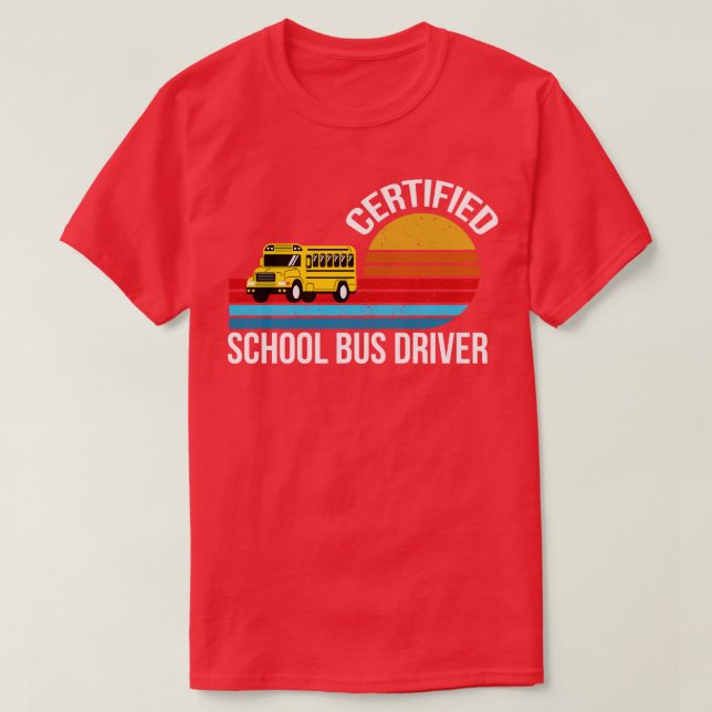 Camiseta controlador de autobús escolar certificado Awesome (Diseño del anverso)