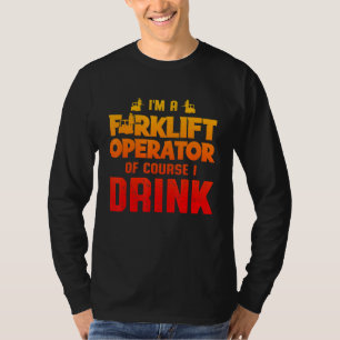Camiseta Controlador de bebidas del operador de elevación d