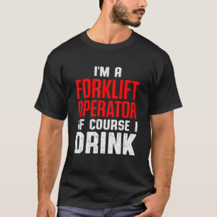 Camiseta Controlador de bebidas del operador de elevación d