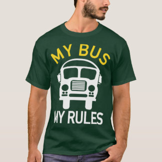 Camiseta Controlador de bus Mi reglas