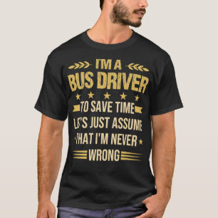 Camiseta Controlador de bus para ahorrar tiempo Cita del co