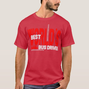Camiseta Controlador de bus Worldx27s Mejor controlador de