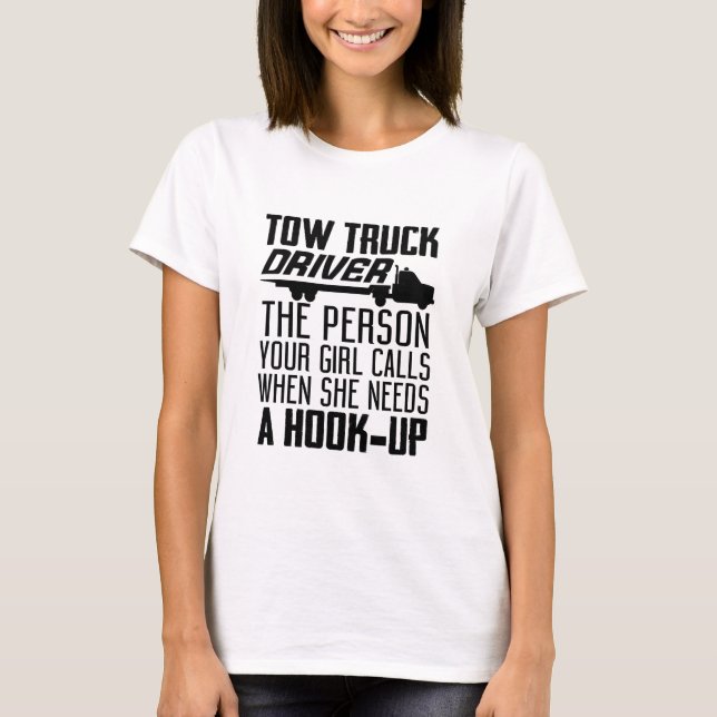 Camiseta Controlador de camión remolque a la persona que su (Anverso)