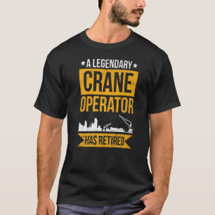 Camiseta Controlador De Grúa Para Un Operador De Grúa Retir