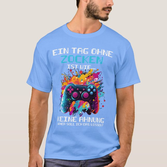 Camiseta Controlador de juego para juegos de azar un día si (Anverso)