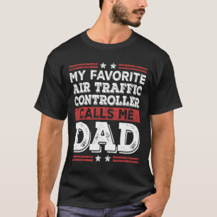 Camiseta Controlador de Tráfico Aéreo Favorito Me Llama Pap