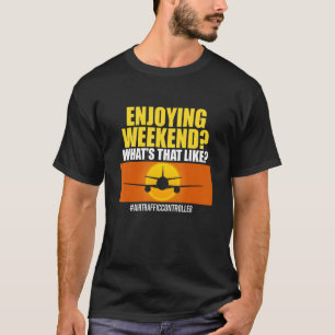 Camiseta Controlador de tráfico aéreo que disfruta del avió