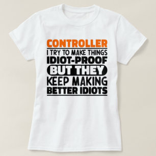 Camiseta Controlador Intento Hacer Las Cosas Divertidas