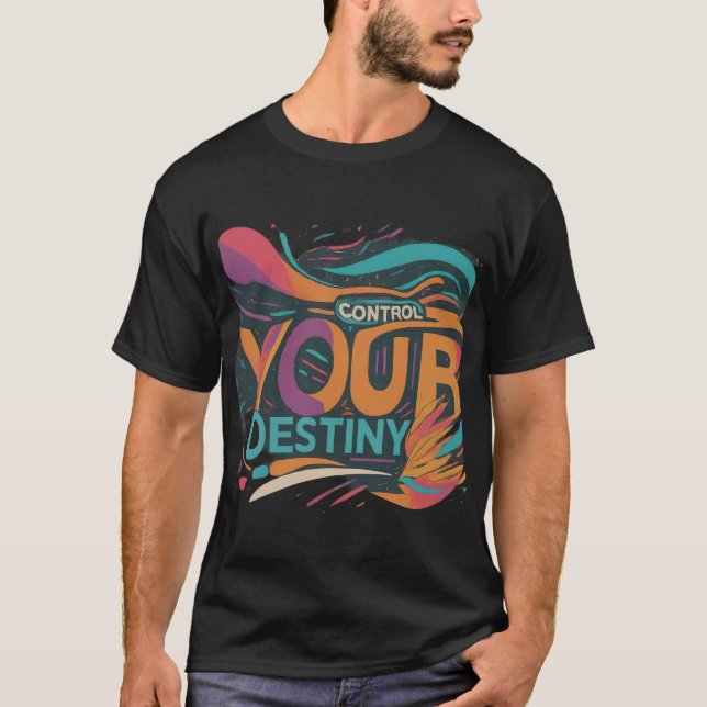 Camiseta Controlar tu destino (Anverso)