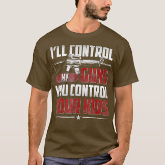 Camiseta Controlaré mis armas y controlas a tus hijos