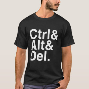 Camiseta Controle el Ctrl Alt Del de la cancelación del Al