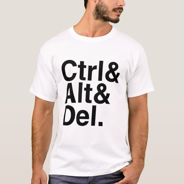 Camiseta Controle el Ctrl Alt Del de la cancelación del Alt (Anverso)