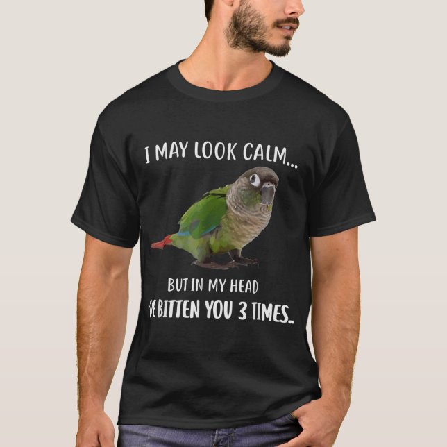Camiseta Conure Green Cheek Conure TShirt Puedo Parecer Tra (Anverso)