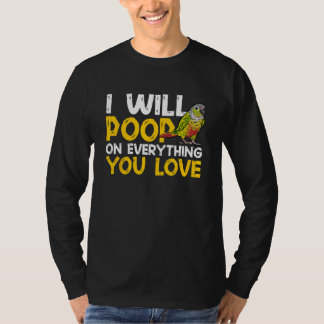 Camiseta Conure Green Cheek Me Daré Cuenta De Todo Lo Que H