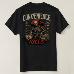 Camiseta Convenience Kills