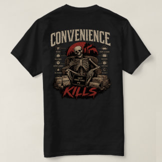Camiseta Convenience Kills
