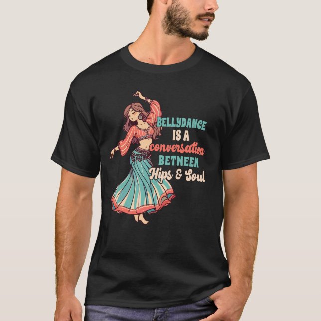 Camiseta Conversación de danza Belly de baile Belly entre c (Anverso)