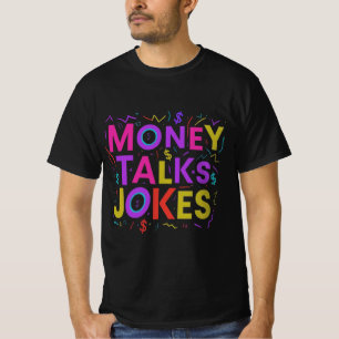 Camiseta Conversaciones de dinero, Chistes caminando: diseñ