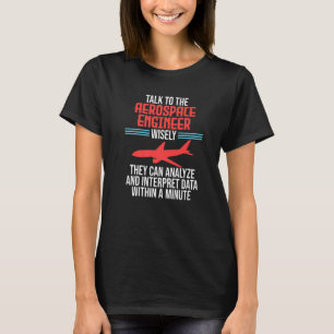 Camiseta Conversar Con La Grap De Ingeniería De Cohetes De
