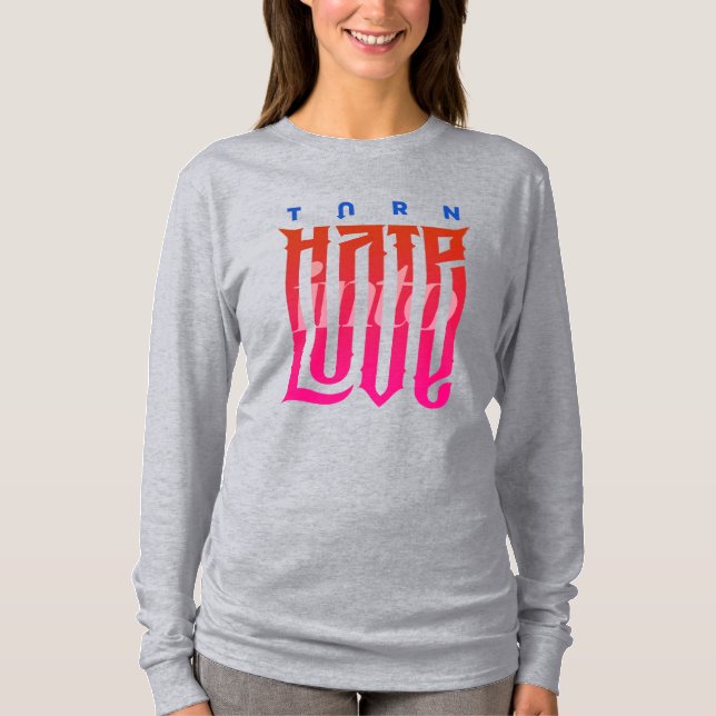 Camiseta Convertir el odio en amor | Mujeres de manga larga (Anverso)