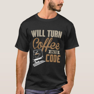 Camiseta Convertirá el café en un motor de software de hack