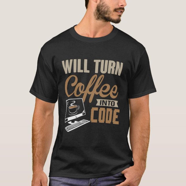 Camiseta Convertirá el café en un motor de software de hack (Anverso)