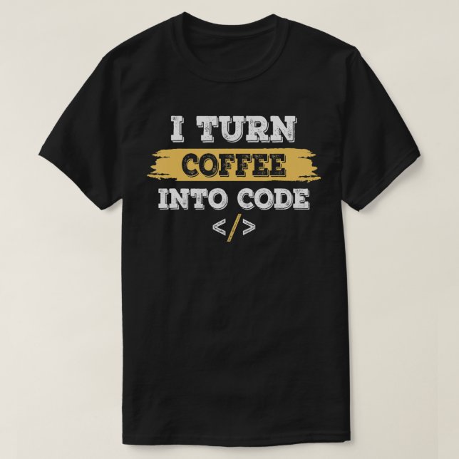 Camiseta convertiré el café en programador de codificación  (Diseño del anverso)
