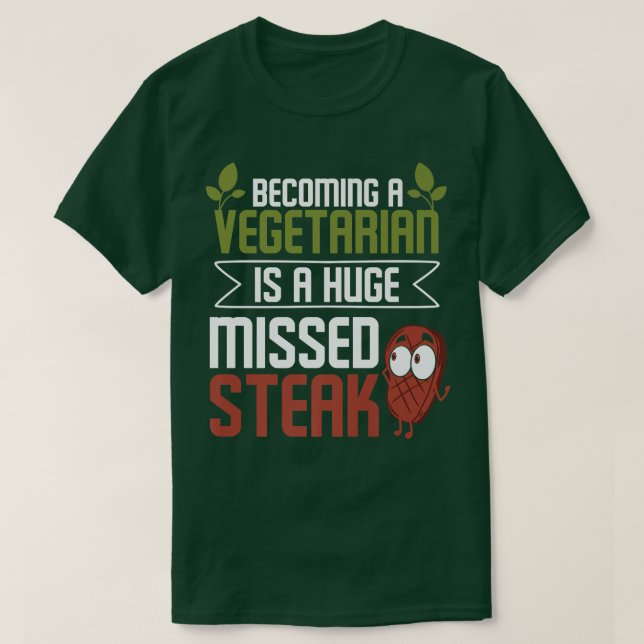 Camiseta Convertirse en vegetariano es un enorme asador de  (Diseño del anverso)
