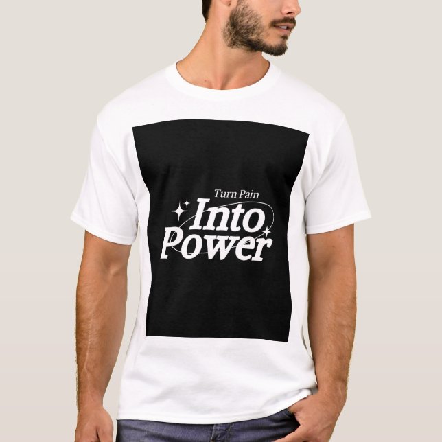CAMISETA CONVIERTE EL DOLOR EN PODER (Anverso)