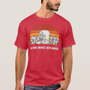 Camiseta Convierte Las Tumbas En Jardines Mujeres Cristiana