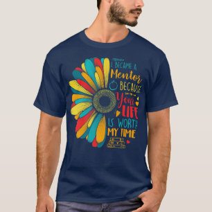 Camiseta Conviértete En Mentor Porque Tu Vida Vale Mi Tiemp