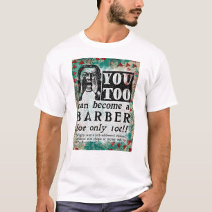Camiseta Conviértete en un Barber - Divertido anuncio de ép