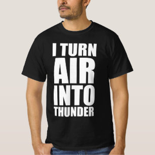 Camiseta Convierto aire en trueno