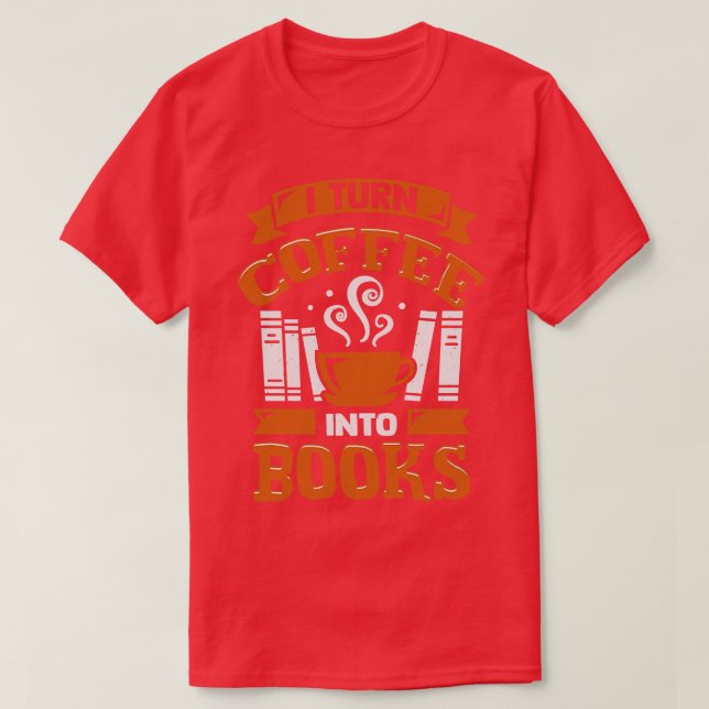 Camiseta Convierto Café En Libros (Diseño del anverso)
